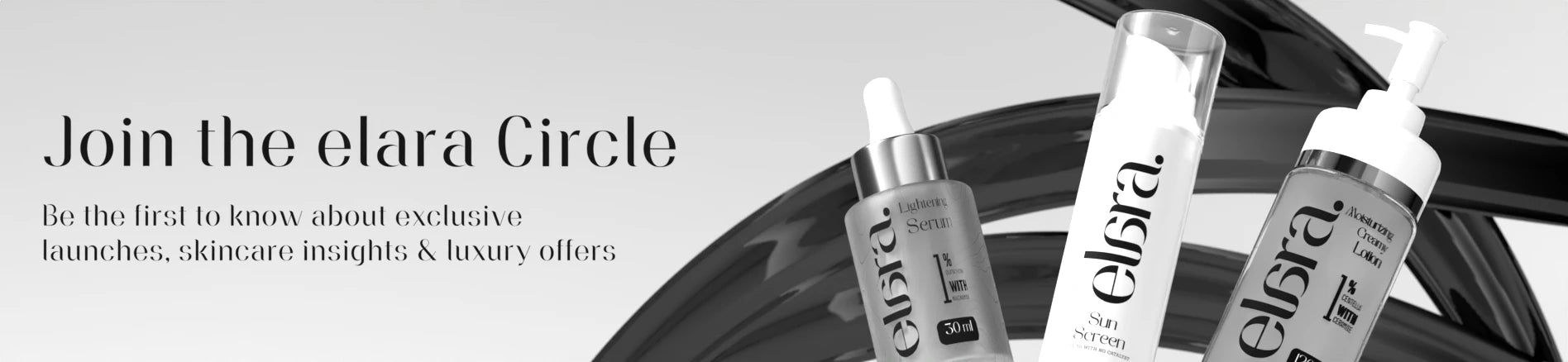 Elara skincare products with a promotional message on a blurred background